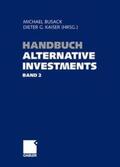 Busack / Kaiser |  Handbuch Alternative Investments - Band 2 | Buch |  Sack Fachmedien