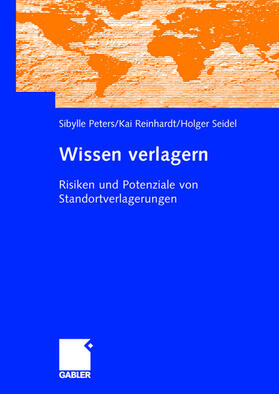 Peters / Reinhardt / Seidel | Peters, S: Wissen verlagern | Buch | 978-3-8349-0327-3 | sack.de