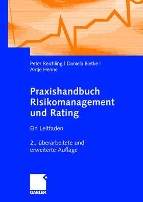 Reichling / Henne / Bietke |  Praxishandbuch Risikomanagement und Rating | Buch |  Sack Fachmedien
