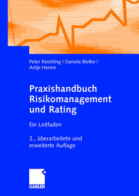 Reichling / Bietke / Henne | Reichling, P: Praxishandbuch Risikomanagement und Rating | Buch | 978-3-8349-0332-7 | sack.de