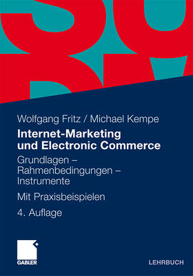 Fritz / Robra-Bissantz / Fleer | Internet-Marketing und Electronic Commerce | Buch | 978-3-8349-0351-8 | sack.de