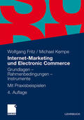 Fritz / Robra-Bissantz / Fleer |  Internet-Marketing und Electronic Commerce | Buch |  Sack Fachmedien