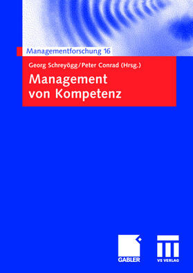 Schreyögg / Conrad | Management von Kompetenz | Buch | 978-3-8349-0398-3 | sack.de