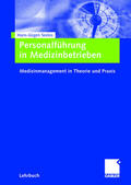 Seelos |  Seelos, H: Personalführung in Medizinbetrieben | Buch |  Sack Fachmedien