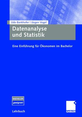 Vogel / Bankhofer |  Datenanalyse und Statistik | Buch |  Sack Fachmedien