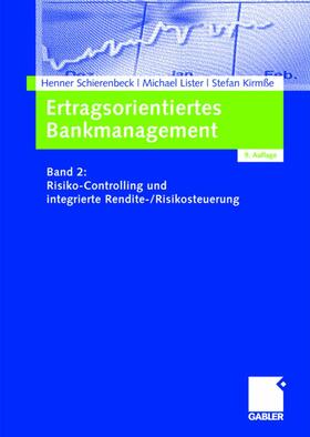 Schierenbeck / Kirmße / Lister | Ertragsorientiertes Bankmanagement | Buch | 978-3-8349-0447-8 | sack.de