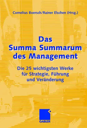 Eschen / Boersch | Das Summa Summarum des Management | Buch | 978-3-8349-0519-2 | www.sack.de
