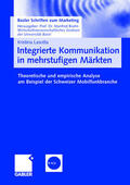 Lasotta |  Lasotta, K: Integrierte Kommunikation in mehrstufigen Märkte | Buch |  Sack Fachmedien