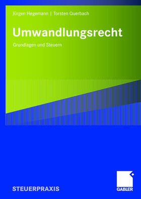 Querbach / Hegemann |  Umwandlungsrecht | Buch |  Sack Fachmedien