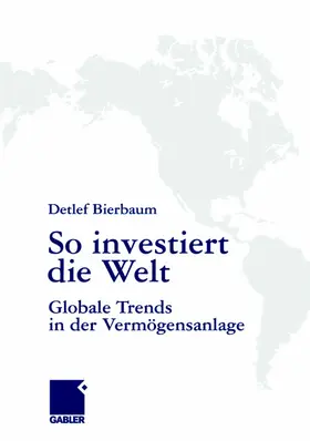 Bierbaum |  So investiert die Welt | Buch |  Sack Fachmedien