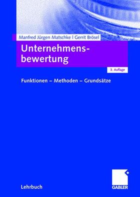 Matschke/Brösel | Unternehmensbewertung | Buch | 978-3-8349-0613-7 | www.sack.de