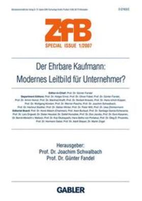 Schwalbach / Fandel | Der ehrbare Kaufmann: Modernes Leitbild für Unternehmer? | Buch | 978-3-8349-0659-5 | sack.de