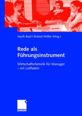 Bazil / Wöller |  Rede als Führungsinstrument | Buch |  Sack Fachmedien