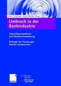 Tietmeyer / Rolfes |  Umbruch in der Bankindustrie | Buch |  Sack Fachmedien