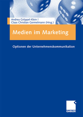 Germelmann / Gröppel-Klein | Medien im Marketing | Buch | 978-3-8349-0735-6 | sack.de