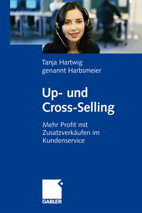 Hartwig genannt Harbsmeier | Up- und Cross-Selling | Buch | 978-3-8349-0786-8 | www.sack.de