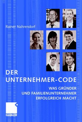 Nahrendorf | Nahrendorf, R: Unternehmer-Code | Buch | 978-3-8349-0790-5 | sack.de