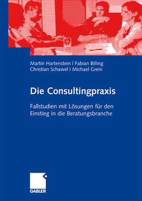 Hartenstein / Billing / Schawel | Hartenstein, M: Consultingpraxis | Buch | 978-3-8349-0822-3 | sack.de