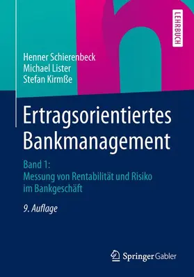 Schierenbeck / Kirmße / Lister | Ertragsorientiertes Bankmanagement | Buch | 978-3-8349-0824-7 | sack.de