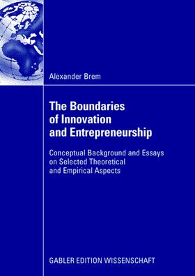 Brem | Brem, A: Boundaries of Innovation and Entrepreneurship | Buch | 978-3-8349-0833-9 | sack.de