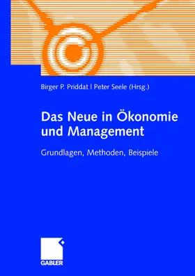 Seele / Priddat |  Das Neue in ?onomie und Management | Buch |  Sack Fachmedien