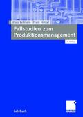 Himpel / Bellmann |  Fallstudien zum Produktionsmanagement | Buch |  Sack Fachmedien