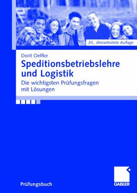Oelfke |  Oelfke, D: Speditionsbetriebslehre und Logistik | Buch |  Sack Fachmedien