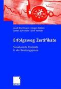 Brechmann / Röder / Schneider |  Erfolgsweg Zertifikate | Buch |  Sack Fachmedien