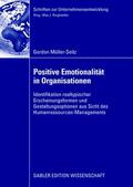 Müller-Seitz |  Müller-Seitz, G: Positive Emotionalität in Organisationen | Buch |  Sack Fachmedien