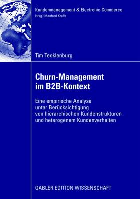 Tecklenburg | Tecklenburg, T: Churn-Management im B2B-Kontext | Buch | 978-3-8349-0866-7 | sack.de