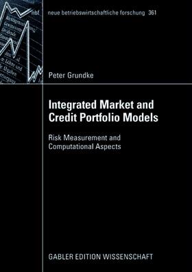 Grundke | Grundke, P: Integrated Market and Credit Portfolio Models | Buch | 978-3-8349-0875-9 | sack.de