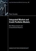 Grundke |  Grundke, P: Integrated Market and Credit Portfolio Models | Buch |  Sack Fachmedien