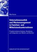 Kunze |  Kunze, M: Unternehmensethik und Wertemanagement in Familien- | Buch |  Sack Fachmedien