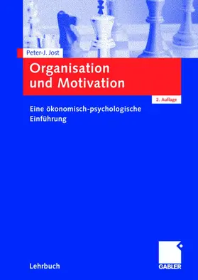 Jost |  Organisation und Motivation | Buch |  Sack Fachmedien