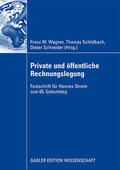 Wagner / Schneider / Schildbach |  Private und öffentliche Rechnungslegung | Buch |  Sack Fachmedien