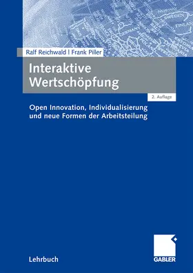 Reichwald / Piller |  Interaktive Wertschöpfung | Buch |  Sack Fachmedien