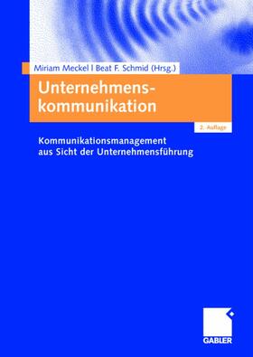 Schmid / Meckel | Unternehmenskommunikation | Buch | sack.de