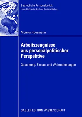 Huesmann |  Arbeitszeugnisse aus personalpolitischer Perspektive | Buch |  Sack Fachmedien