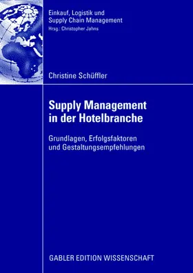 Schüffler |  Supply Management in der Hotelbranche | Buch |  Sack Fachmedien