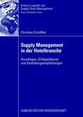 Schüffler |  Schüffler, C: Supply Management in der Hotelbranche | Buch |  Sack Fachmedien