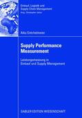 Entchelmeier |  Entchelmeier, A: Supply Performance Measurement | Buch |  Sack Fachmedien