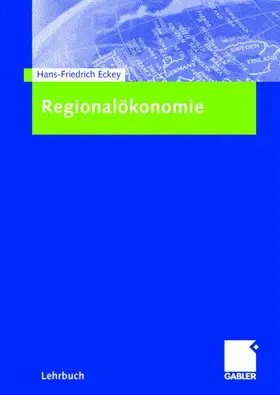Eckey | Regionalökonomie | Buch | 978-3-8349-0999-2 | www.sack.de