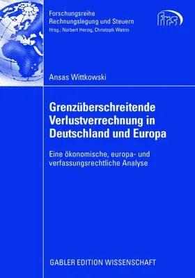 Wittkowski | Grenzüberschreitende Verlustverrechnung in Deutschland und Europa | Buch | 978-3-8349-1032-5 | www.sack.de