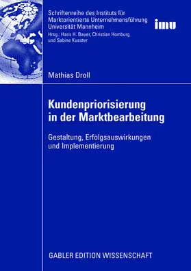 Droll |  Kundenpriorisierung in der Marktbearbeitung | Buch |  Sack Fachmedien