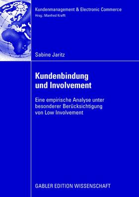Jaritz | Jaritz, S: Kundenbindung und Involvement | Buch | 978-3-8349-1036-3 | sack.de