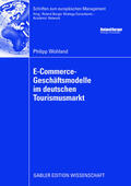 Wohland |  Wohland, P: E-Commerce-Geschäftsmodelle im deutschen Tourism | Buch |  Sack Fachmedien
