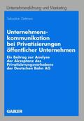 Dettmers |  Dettmers, S: Unternehmenskommunikation bei Privatisierungen | Buch |  Sack Fachmedien