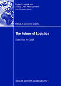 von der Gracht |  Gracht, H: Future of Logistics | Buch |  Sack Fachmedien