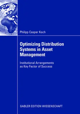 Koch |  Optimizing Distribution Systems in Asset Management | Buch |  Sack Fachmedien