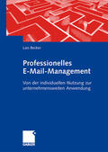 Becker |  Becker, L: Professionelles E-Mail-Management | Buch |  Sack Fachmedien